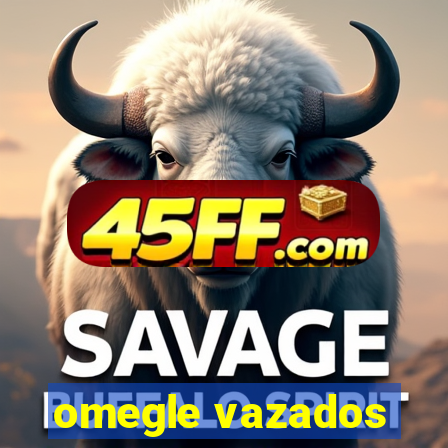 omegle vazados